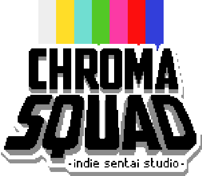 Chroma Squad Streaming 8pm CST with Mecha Gorilla!